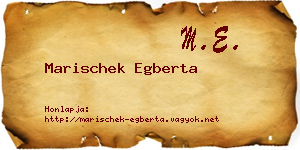 Marischek Egberta névjegykártya